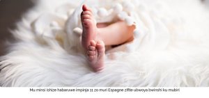 Espagne hadutse indwara yo kugira ubwoya bwinshi ku mubiri yibasiye impinja