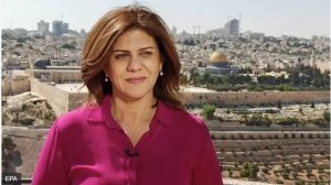 Igisirikare cya Israel cyemeye ko umwe muricyo yishe umunyamakuru Shireen Abu Aqla