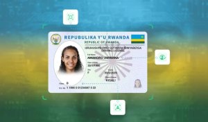 Izajya ihabwa n'abakivuka: Iby'ingenzi wamenya ku irangamuntu nshya igiye kujya itangwa mu Rwanda