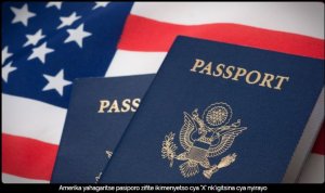 Pasiporo zifite ikimenyetso cya 'X' nk'igitsina cya nyirayo zataye agaciro muri America