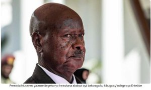 Perezida Museveni yirukanye abarenga 150 bakoreraga ku kibuga cy'indege cya Entebbe