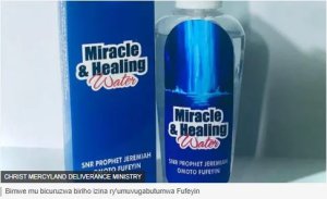 Impuruza ku baturage bari kugura Amazi y'igitangaza ahakeneye imiti ikwiye 